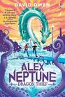 Alex Neptune, Dragon Thief: Book 1