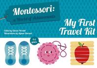 My First Travel Kit: Montessori World of Adventures